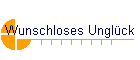 Wunschloses Ungl�ck